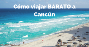 Cómo viajar barato a Cancún Portada