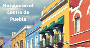 Hoteles en el centro de Puebla portada