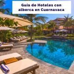 5 Hoteles con alberca en Cuernavaca perfectos para relajarse